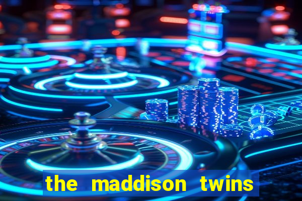 the maddison twins onlyfans free